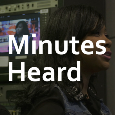 Minutes Heard