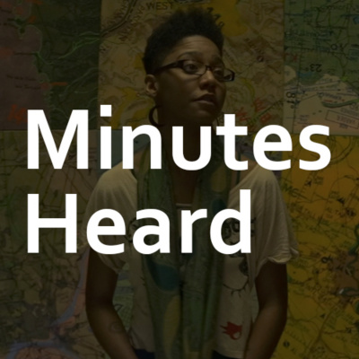 Minutes Heard