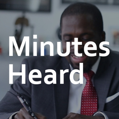 Minutes Heard