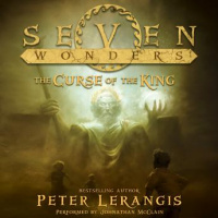 Seven Wonders Book 4: The Curse of the King Audiobook
