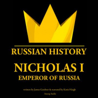 Nicholas I, emperor of Russia Audiobook