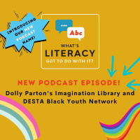 Episode 40 - Creating opportunities in conversation with Dolly Partons Imagination Library amp DESTA Black Youth Network!