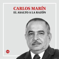 Carlos Marín. Al menos un año AMLO se hizo guaje