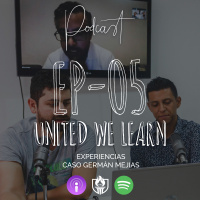 EP05 - Experiencias, caso Germán Mejías
