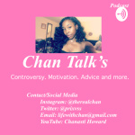 Chanasti Howard: Chan Talks