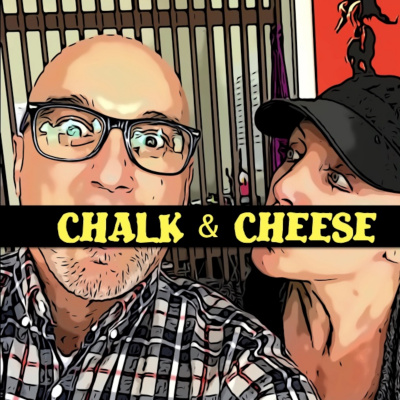 Chalk And Cheese Podcast