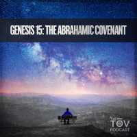 Genesis 15: The Abrahamic Covenant