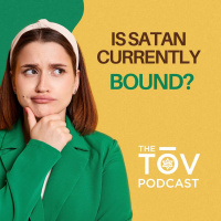 Is Satan Currently Bound?