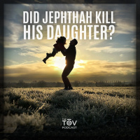 Tough Bible Questions: Did Jephthah Kill His Daughter?