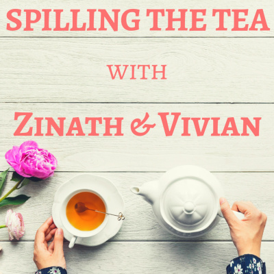 Spilling The Tea With Zinath  Vivian
