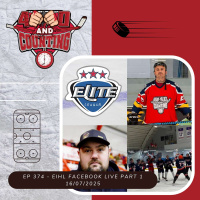  EP 374 - EIHL Facebook Live Part 1 16/07/2025