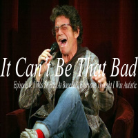 6: I Was So Bad At Baseball, Everyone Thought I Was Autistic (Lou Reed - Metal Machine Music)