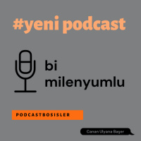 #Yeni podcastimiz: Bi Milenyumlu co-hostu Canan Ulyana Başer sizlerlee, Kapıdan giremediğin yere bacadan gir