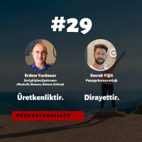 #29 Erdem Yurdanur ve yeni yatırımı Pepapp’ın kurucularından Emrah Yiğit’le girişimcilik, yatırımcılık ve hayat üzerine