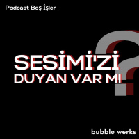 Sesimizi Duyan Var mı? | Ortak Yayın