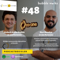 #48 [Yeni Yatırım Duyurusu] 4.2 M € değerleme ile yatırım alan Co-oneın kurucuları Mert Menekşe ve Arman Kayhan’dan aldıkları yatırımı ve gelecek hedeflerini dinledik.