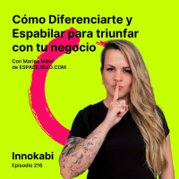 Cómo Diferenciarte y Espabilar para triunfar con tu negocio. Entrevista a Marina Miller (Espabilismo)