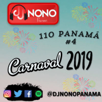 110 PANAMA #4 CARNAVAL 2019 DJNONOPANAMA
