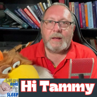 #1018 “SHOUT OUT to Tammy” Let me bore you to sleep (Jason Newland) (17th July 2023)