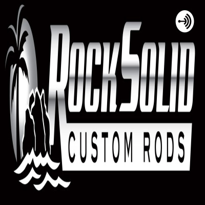 Rock Solid Custom Rods