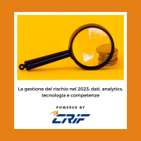 #152. La gestione del rischio nel 2023: dati, analytics, tecnologia e competenze