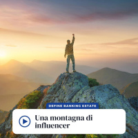 #142. (Episodio Estivo) Una montagna di influencer