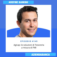 #149. Agicap: le soluzioni di Tesoreria a misura di PMI