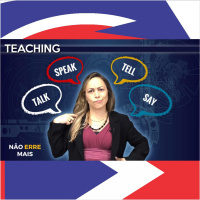 SPEAK - TALK - TELL - SAY, não é tão difícil quanto parece.