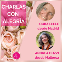 Ouka Leele en Charlas con Alegría - by Andrea GuZZi Life Coach