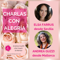 Elsa Farrus en Charlas con Alegría by Andrea GuZZi - Life Coach