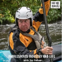 PADDLESPORTS INDUSTRY  LIFE with Joe Pulliam
