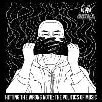 Hitting the Wrong Note: The Politics of Music