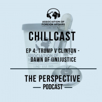 Chillcast Ep 4: Trump v Clinton - Dawn of (in)justice!