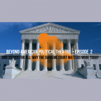 And Justice for All: Why the Supreme Court Matters More Today