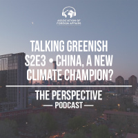 Talking Greenish S2E3 - China, A New Climate Champion?