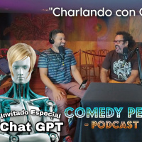Charlando con Chatty | Chat GPT (Comedy Peeps Podcast 2.20)