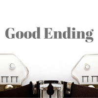 Good Ending -- How can we give Ourselves a Good Ending?