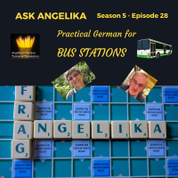 Ask Angelika Season 5 Episode 28 - Practical German for bus stations