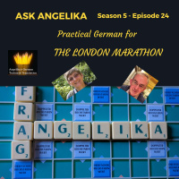 Ask Angelika Season 5 Episode 24 - Practical German for the London Marathon