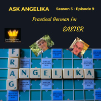 Ask Angelika Season 5 Episode 9 - Practical German for Easter