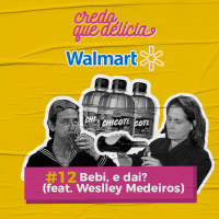 #12 - Bebi e dai? (feat. Weslley Medeiros)
