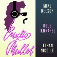 Audio Mullet #31: Impeach Star Wars and Other Cultural Cue Cards