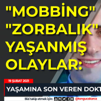 Mobbing Yüzünden Canına Kıyan Doktorumuz Mustafa Yalçının Ardından, Mobbing İle Mücadele Etmeliyiz