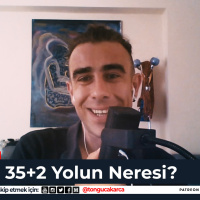 35 arti 2. Yolun neresi? Ne zaman başlar hayat? Veya ortası neresi?
