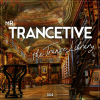 Mr. Trancetive - The Trance Library 004