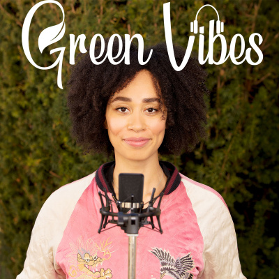 Green Vibes Der Nachhaltigkeits-podcast