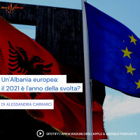 Un’Albania europea: il 2021 è l’anno della svolta?