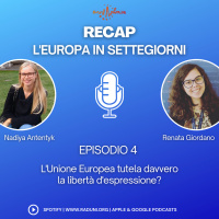 RECAP, L’Europa in SETTEGIORNI – Episodio 4