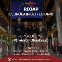 RECAP, l’Europa in SETTEGIORNI – Episodio 19