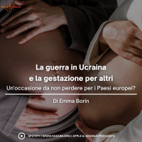 La guerra in Ucraina e la gestazione per altri